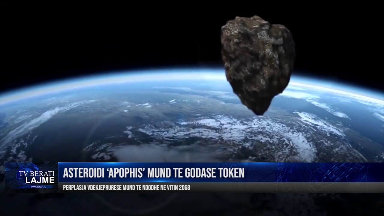 Asteroidi ‘Apophis’ mund të godasë Tokën, përplasja mund të ndodhë në vitin 2068