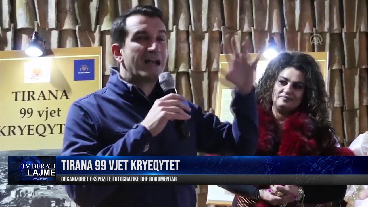 Ekspozitë për 99-vjetorin e shpalljes së Tiranës kryeqytet