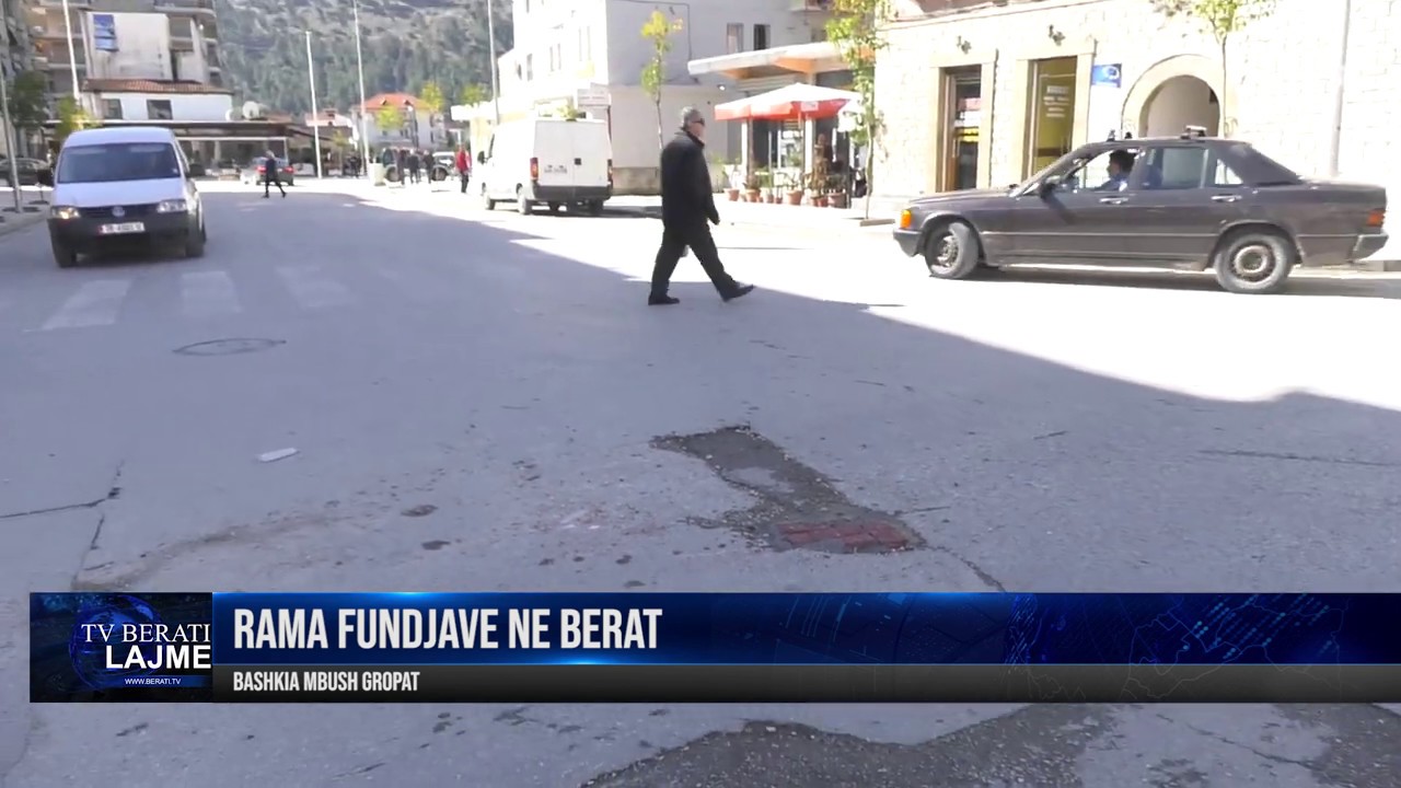 RAMA FUNDJAVE NE BERAT: BASHKIA MBUSH GROPAT E RRUGEVE