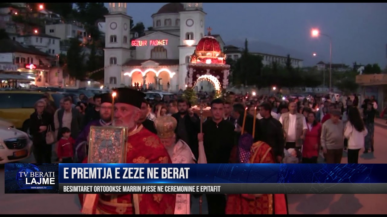 BERAT, ORTODOKSET FESTOJNE PASHKET