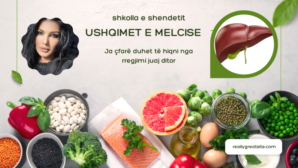 Ushqimet të mëlçisë, çfarë duhet të hiqni nga dieta juaj ditore